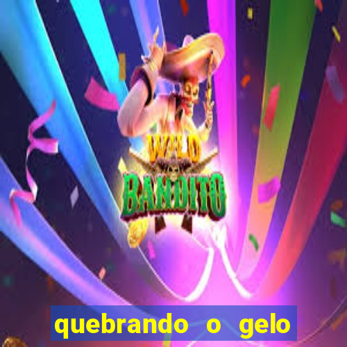 quebrando o gelo livro personagens